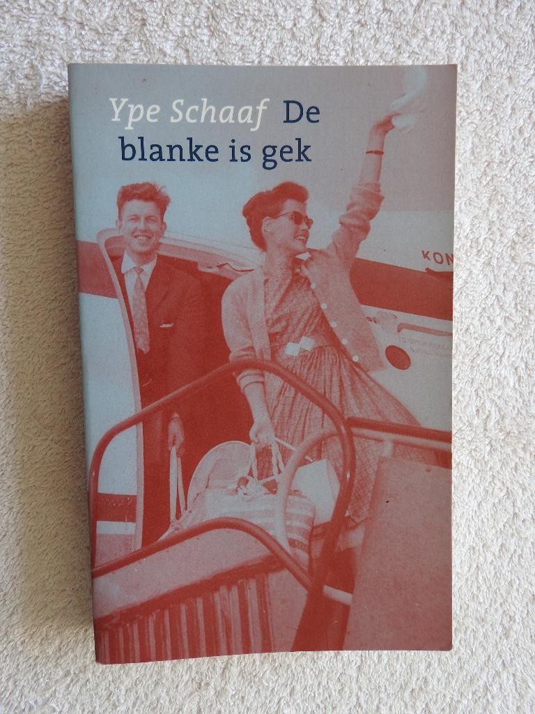 Ype Schaaf - De blanke is gek, Boeken, Ophalen of Verzenden, Zo goed als nieuw