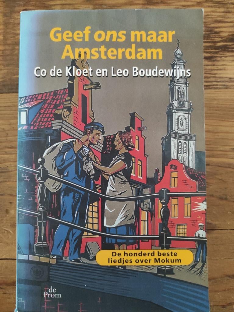 Geef ons maar Amsterdam, Ophalen of Verzenden, Gelezen, Co de Kloet