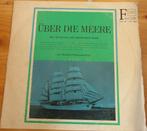 Uber die Meere -Zeemansliederen (LP), Ophalen of Verzenden, Gebruikt, 12 inch