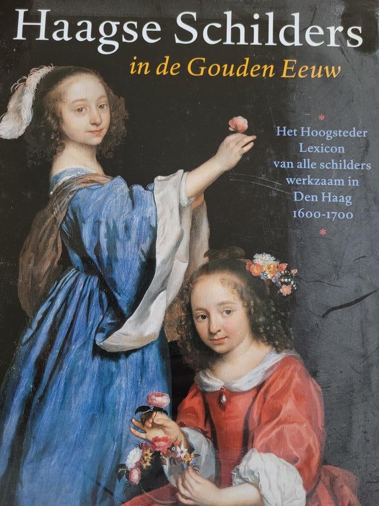 Haagse Schilders in de Gouden Eeuw - Lexicon, Ophalen of Verzenden, Zo goed als nieuw, Schilder- en Tekenkunst, Diverse auteurs