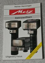 Metz Elektronenflitsers. Boek over Flitstechniek., Ophalen of Verzenden, Zo goed als nieuw, Metz
