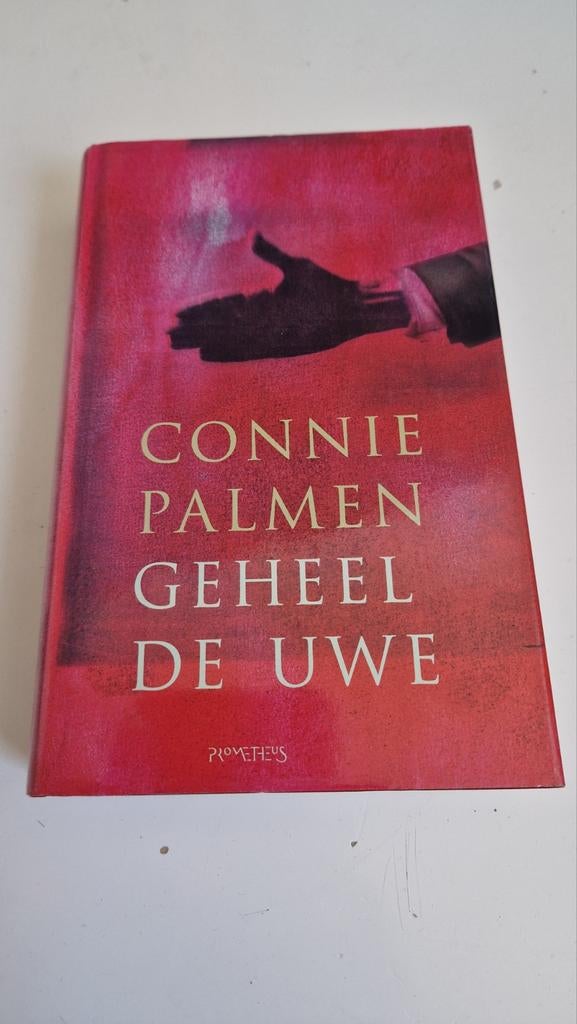 Connie Palmen - Geheel de Uwe (Hardcover), Ophalen