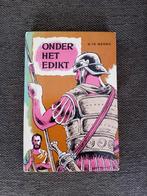 Boek - Onder het edikt - H. te Merwe, H. te Merwe, Ophalen of Verzenden, Zo goed als nieuw, Fictie
