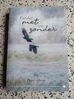 Verder met en zonder - Altena prostaatkanker VASTE PR NIEUW, Ophalen of Verzenden, Nieuw, Gezondheid en Conditie, Peter Altena