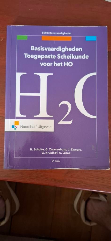 Basisvaardigheden Toegepaste Scheikunde voor het HO, Boeken, Zo goed als nieuw, H. Scholte, G. Zwanenburg, J. Zweers, G. Kruidhof, A. Lucas