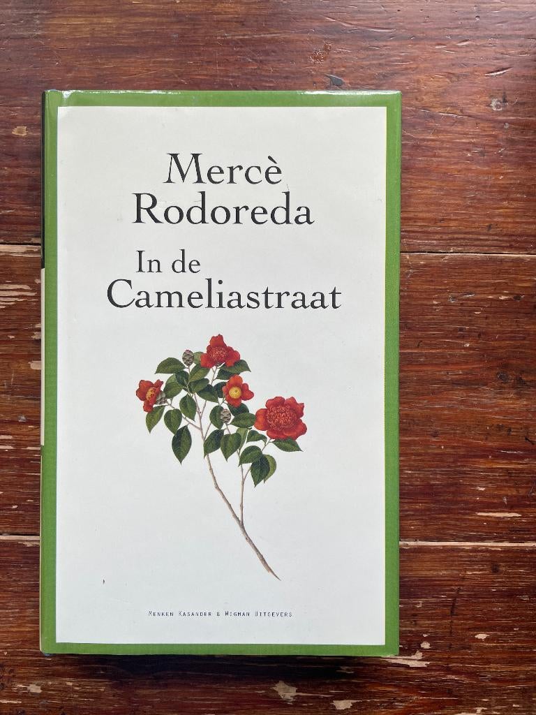 Mercè Rodoreda In de Cameliastraat 2013 eerste druk nieuw, Europa overig, Nieuw, Ophalen of Verzenden, Mercè Rodoreda