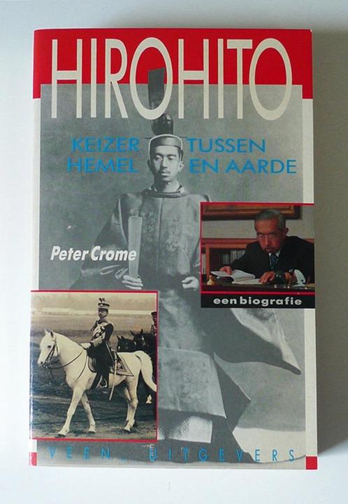 Boek "Keizer Hirohito - een biografie" Peter Crome / Indië, Boeken, Geschiedenis | Wereld, Gelezen, Overige gebieden, 20e eeuw of later