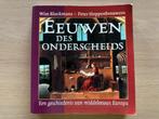 Eeuwen Des Onderscheids Geschiedenis van middeleeuws Europa, Boeken, Ophalen of Verzenden, Gelezen, Overige gebieden