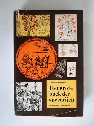 Het grote boek der specerijen . Frederic Rosengarten beschikbaar voor biedingen