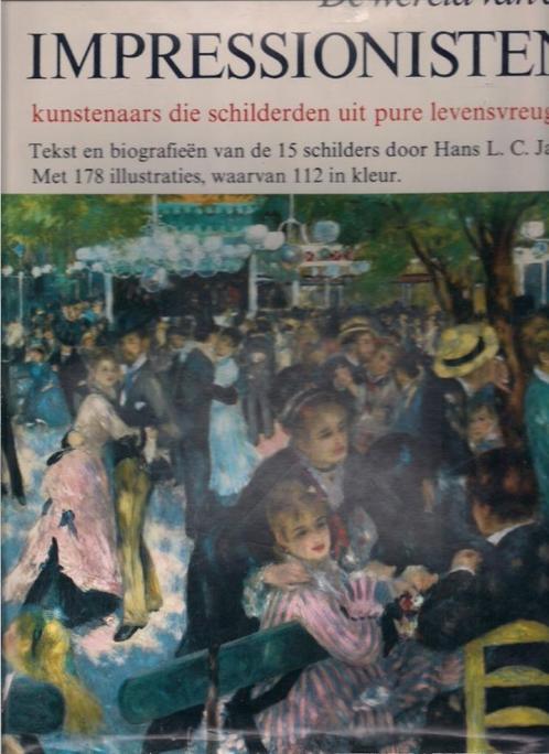 De wereld van de impressionisten - Hans L.C. Jaffé, Boeken, Kunst en Cultuur | Beeldend, Gelezen, Schilder- en Tekenkunst, Ophalen of Verzenden