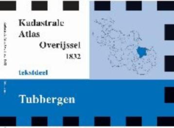 De kadastrale atlas van de gemeente Tubbergen van 1832