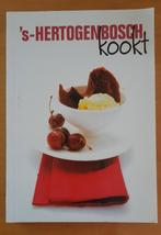 's-Hertogenbosch kookt !, Boeken, Ophalen of Verzenden, Gelezen, Nederland en België