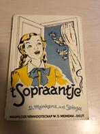 ‘t Sopraantje door D. Menkens v d Spiegel, Antiek en Kunst, Antiek | Boeken en Bijbels, Ophalen of Verzenden