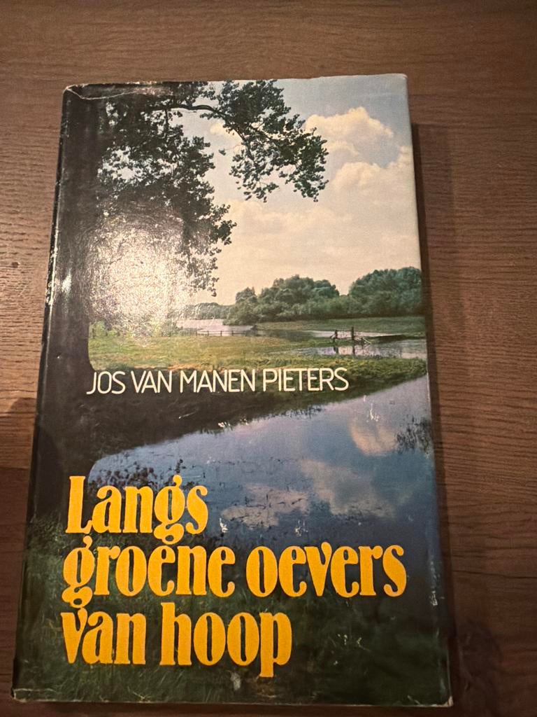Langs groene oevers van hoop - Jos van Manen Pieters, Verzenden, Gelezen, Nederland