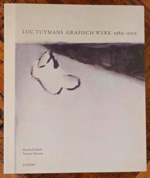 LUC TUYMANS GRAFISCH WERK 1989-2012. Nederlands, Boeken, Kunst en Cultuur | Beeldend, Zo goed als nieuw, Verzenden