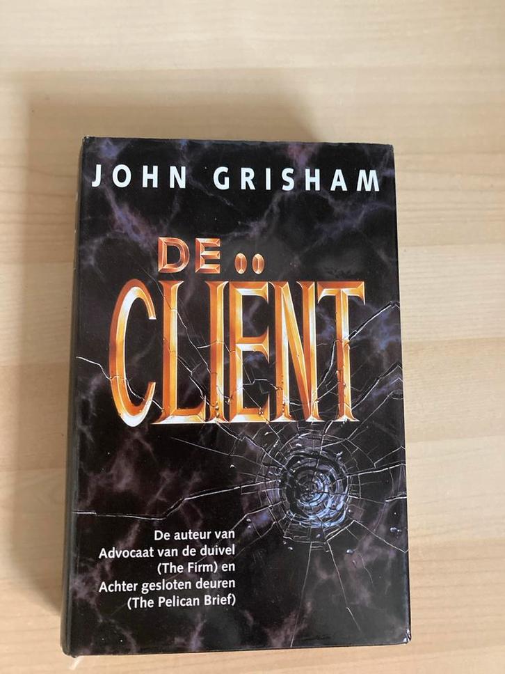 De Cliënt - John Grisham, Boeken, Thrillers, Gelezen, Nederland, Ophalen of Verzenden