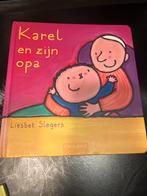Karel en zijn opa - Liesbet Slegers, Ophalen of Verzenden, Gelezen, 2 tot 3 jaar