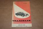 Vraagbaak Volvo 240 - Benzinemodellen 1975-1980, Auto diversen, Handleidingen en Instructieboekjes, Ophalen of Verzenden