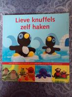 Lieve Knuffels Zelf Haken - Patroonboek, Hobby en Vrije tijd, Breien en Haken, Ophalen of Verzenden, Zo goed als nieuw, Haken