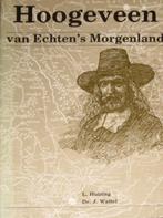 Hoogeveen, van Echten's Morgenland, Ophalen of Verzenden, Zo goed als nieuw