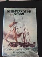 Schepen onder Stoom - F.C. van Osten, Boeken, Ophalen of Verzenden, Gelezen, Overige onderwerpen, F.C. van Osten
