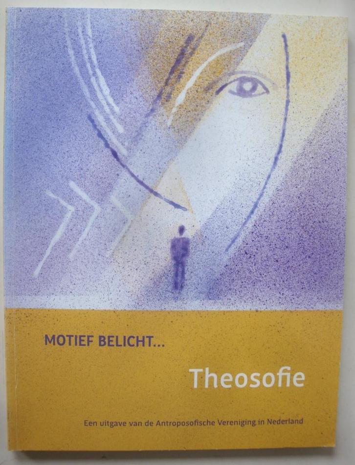 Motief belicht.. Theosofie (over het boek van Rudolf Steiner, Boeken, Esoterie en Spiritualiteit, Zo goed als nieuw, Achtergrond en Informatie
