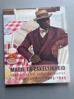 Magie en zakelijkheid / realistische schilderkunst in Nederl