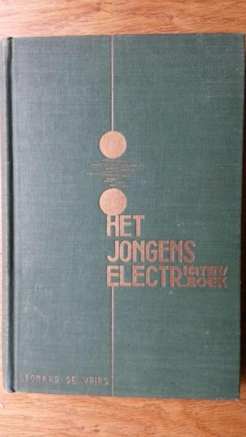 Het jongens electriciteitsboek, Leonard de Vries (1941) beschikbaar voor biedingen