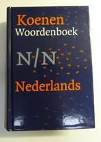 Koenen Woordenboek Nederlands, Boeken, Woordenboeken, Koenen of Wolters, Ophalen of Verzenden, Zo goed als nieuw, Nederlands