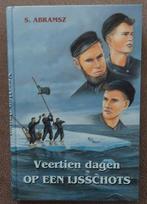 S. Abramsz: Veertien dagen op een ijsschots, Ophalen of Verzenden, Zo goed als nieuw