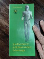 Jezelf genezen, je lichaam voelen en lichtenergie, Boeken, P. Langedijk, Astrologie, Overige typen, Ophalen of Verzenden