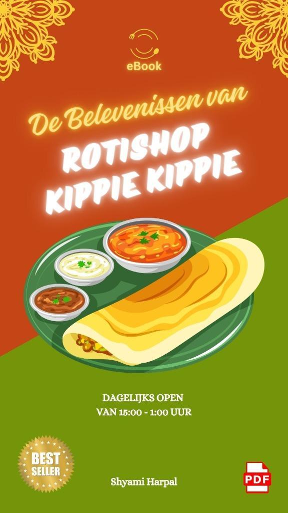 De Belevenissen van Rotishop Kippie Kippie (ebook), Boeken, E-books, Eten en Koken