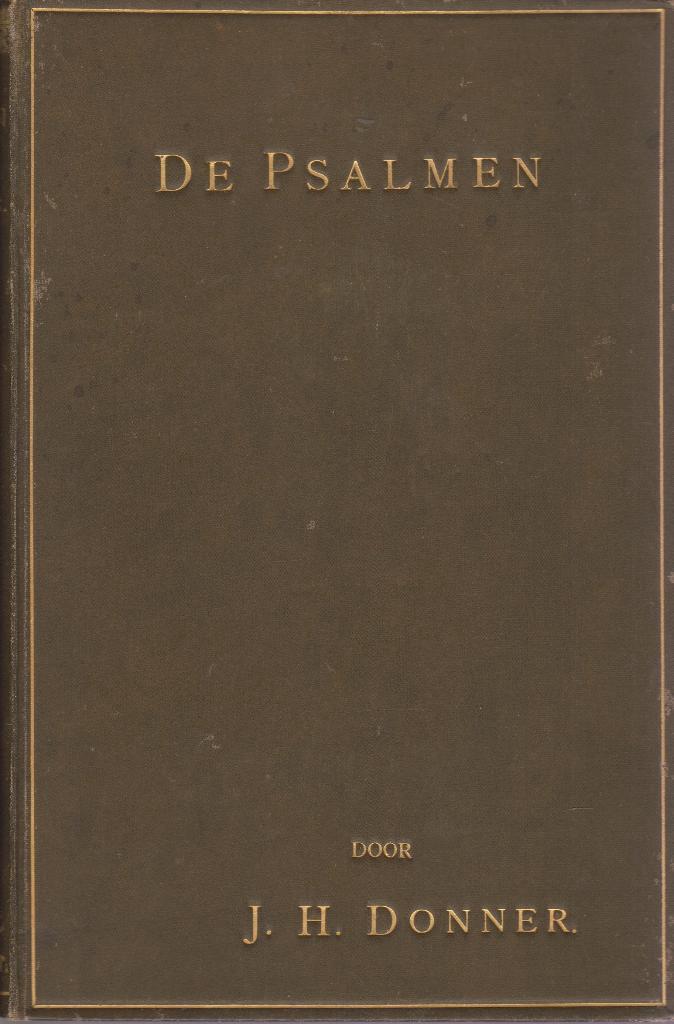 J. H. D O N N E R - DE PSALMEN - DEEL I en II, Antiek en Kunst, Antiek | Boeken en Bijbels, Ophalen of Verzenden