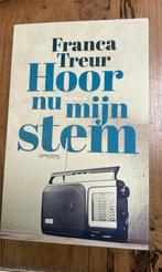 Franca Treur - Hoor nu mijn stem, Boeken, Ophalen of Verzenden, Zo goed als nieuw, Franca Treur, Nederland