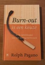 R. Pagano - Burn-out is een keuze, Ophalen of Verzenden, Zo goed als nieuw, R. Pagano