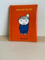 Dag ! WAT DOE JIJ ? Dick Bruna, Ophalen of Verzenden, Gelezen, Dick Bruna