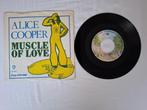 Alice Cooper/ Muscle of love 1974 holland, Cd's en Dvd's, Vinyl Singles, 7 inch, Single, Ophalen of Verzenden, Zo goed als nieuw