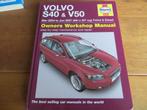 Haynes workshop manual Volvo S40, Volvo V50 +diesel af 2004, Auto diversen, Handleidingen en Instructieboekjes, Ophalen of Verzenden