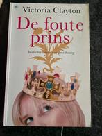 Victoria Clayton /De Foute Prins / nieuw boek, Boeken, Nieuw, Ophalen of Verzenden