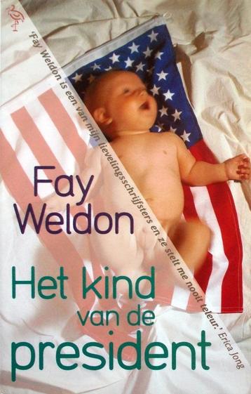 Fay Weldon - Het kind van de president  beschikbaar voor biedingen