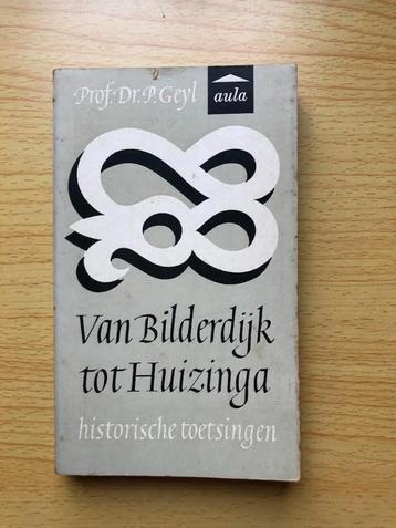 P. Geyl, Van Bilderdijk tot Huizinga, historische toetsingen beschikbaar voor biedingen