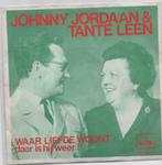 Johnny Jordaan en Tante Leen- Waar Liefde Woont, Cd's en Dvd's, Vinyl | Nederlandstalig, Verzenden, Zo goed als nieuw, Overige formaten