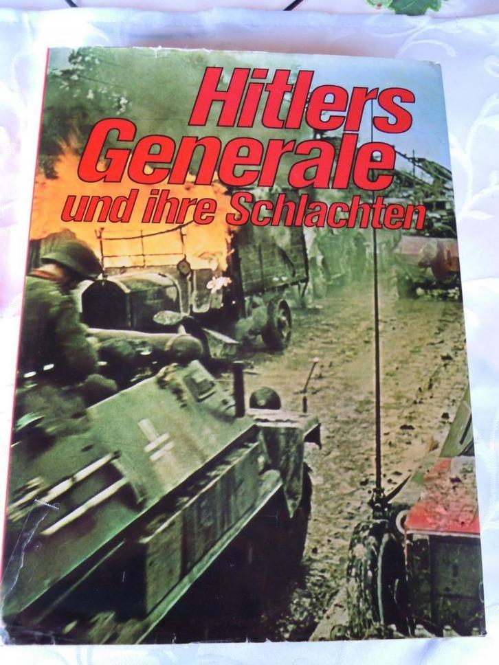 Hitlers Generäle und ihre Schlachten door c chant, Boeken, Oorlog en Militair, Zo goed als nieuw, Tweede Wereldoorlog, Ophalen of Verzenden