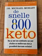 Michael Mosley - De Snelle 800 keto, Boeken, Ophalen of Verzenden, Zo goed als nieuw, Michael Mosley