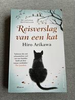 Reisverslag van een kat - Hiro Arikawa, Ophalen of Verzenden, Zo goed als nieuw, Wereld overig