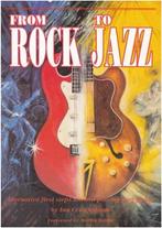 From Rock to Jazz-Alternative 1st Steps Playing Jazz guitar, Muziek en Instrumenten, Bladmuziek, Ophalen of Verzenden, Gebruikt