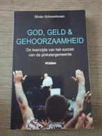 God, Geld & gehoorzaamheid silvan Schoonhoven, Boeken, Gelezen, Ophalen of Verzenden