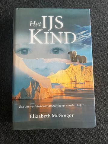Het IJskind - Elizabeth McGregor beschikbaar voor biedingen
