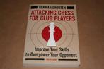 Aanvallend schaken voor clubspelers — Grooten, Boeken, Ophalen of Verzenden, Gelezen, Overige onderwerpen