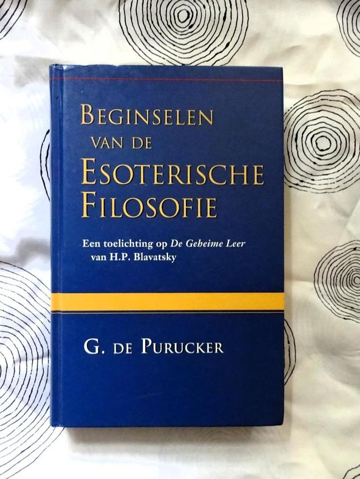 Beginselen van de esoterische filosofie - G. de Purucker, Boeken, Filosofie, Gelezen, Verzenden